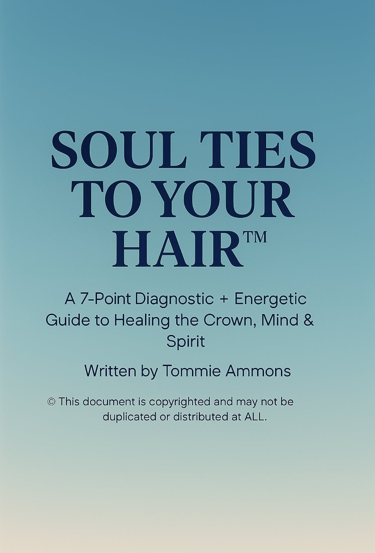 Soul Ties to the Hair ( THE BOOK)