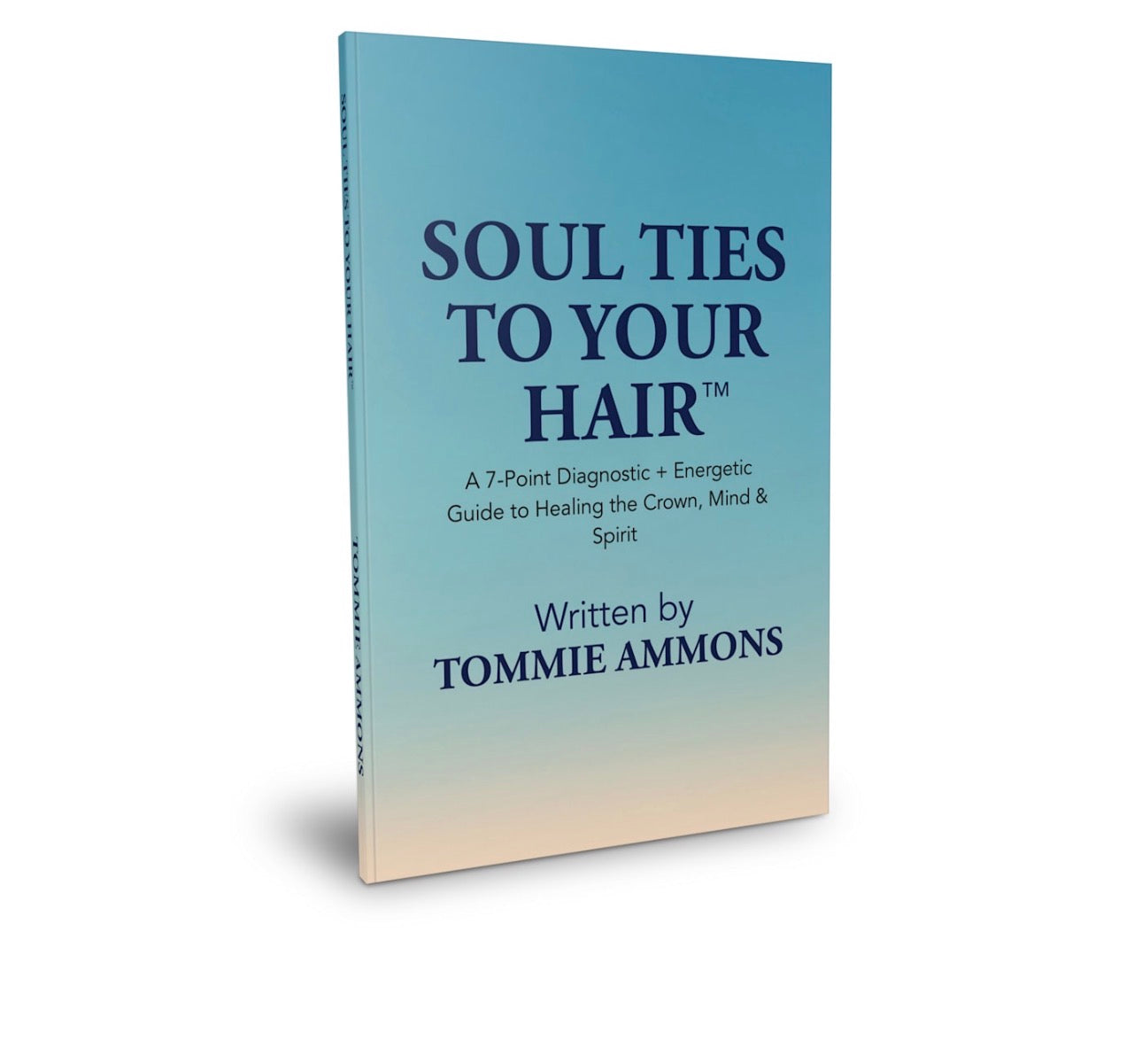 Soul Ties to the Hair ( THE BOOK)